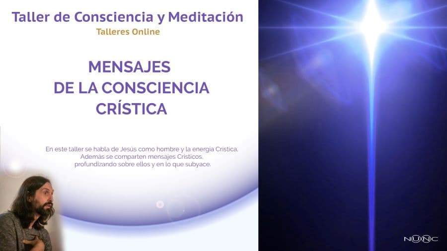 Taller de Consciencia y Meditación - Mensajes de la Consciencia Crística