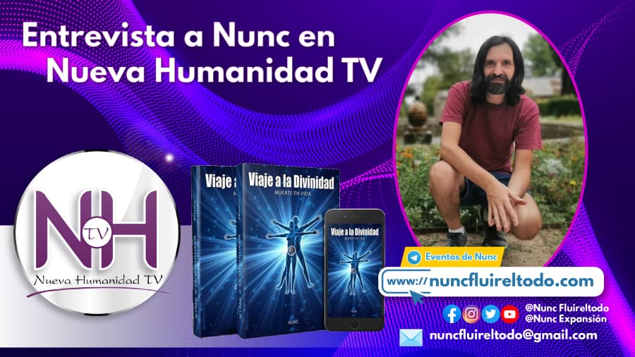 Entrevista a Nunc en Nueva Humanidad TV